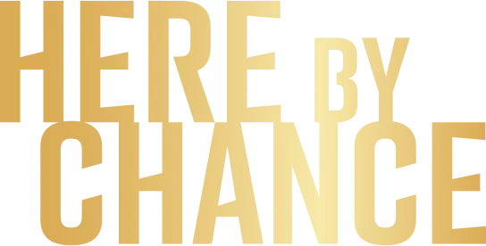Here By Chance